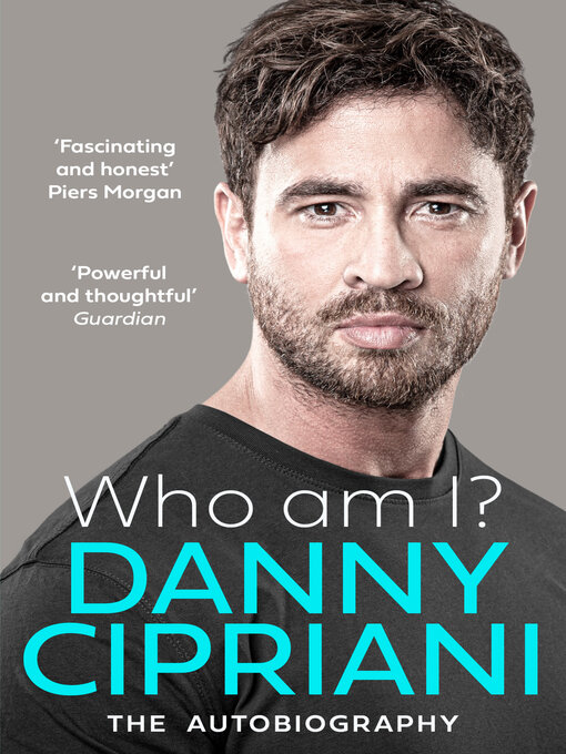 Title details for Who Am I? by Danny Cipriani - Available